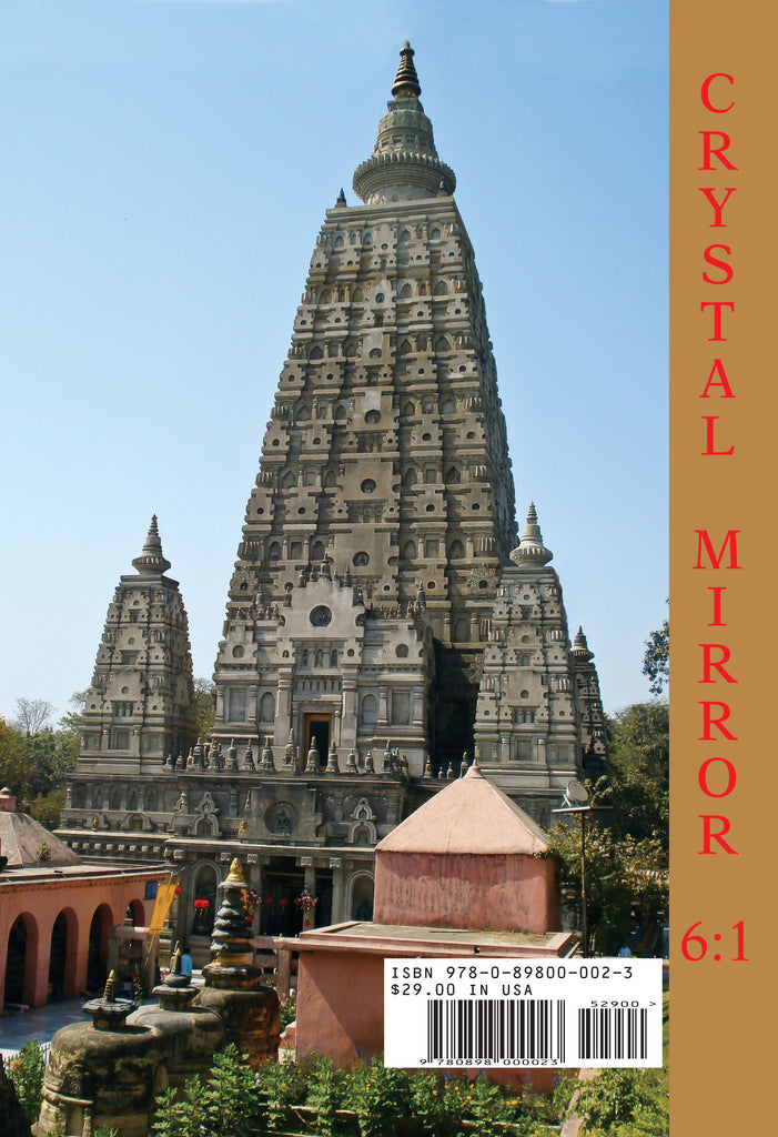 Crystal Mirror 6, Vol 1 - Buddha, Dharma and Sangha: Roots