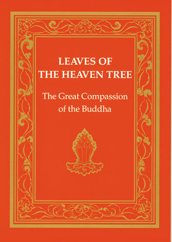 Leaves of the Heaven Tree - Dharma Publishing