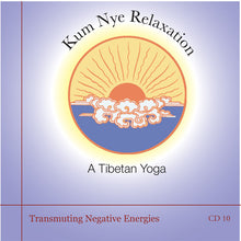 Kum Nye Guided Practices, 10 Audio Programs