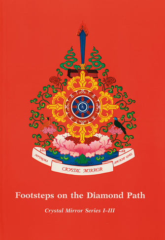Crystal Mirror 1-3 - Footsteps on the Diamond Path
