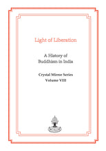 Crystal Mirror 8 - Light of Liberation