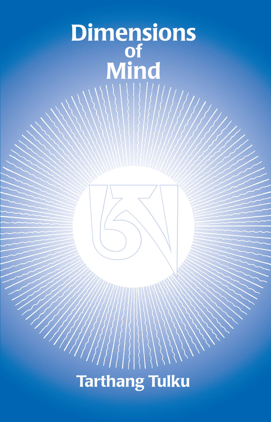 Dimensions of Mind - Meditations Beyond Mindfulness– Dharma