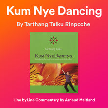 Kum Nye Dancing: Line by Line Reading - Dharma Publishing