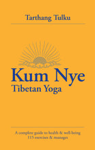 Kum Nye - Tibetan Yoga - Dharma Publishing