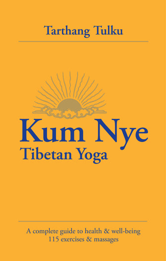 Kum Nye - Tibetan Yoga - Dharma Publishing