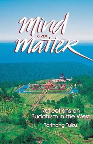 Mind Over Matter - Dharma Publishing