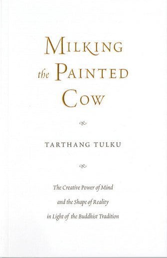 Milking the Painted Cow - Dharma Publishing