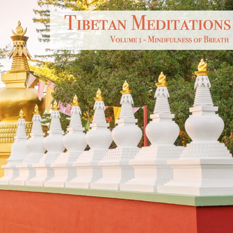 Tibetan Meditations Volume 1 - Mindfulness of Breath - Dharma Publishing