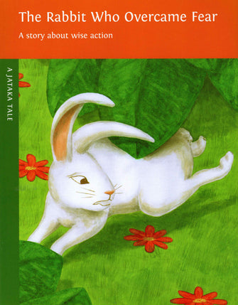 Rabbit Who Overcame Fear ~ Ages 3 - 8