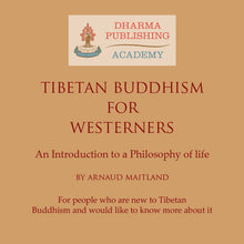 Tibetan Buddhism for Westerners - An Introduction with Arnaud Maitland - Dharma Publishing