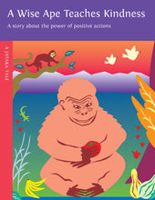 Wise Ape Teaches Kindness - Dharma Publishing