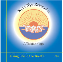 Kum Nye Guided Practices, 10 Audio Programs