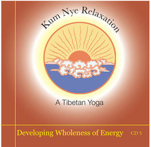 Kum Nye Guided Practices, 10 Audio Programs