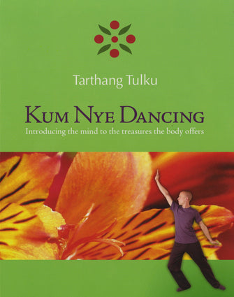 Kum Nye Dancing - Dharma Publishing